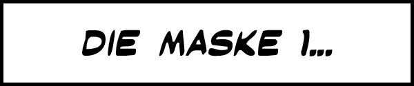 Die Maske